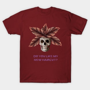 Leafy haircut for skull 2 T-Shirt